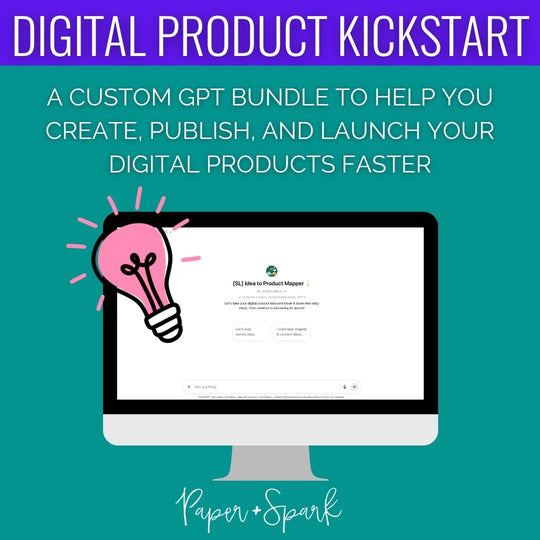 Digital Product Kickstart GPT Bundle from Paper + Spark®